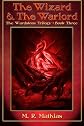 The Wizard and the Warlord (The Wardstone Trilogy Book Three)