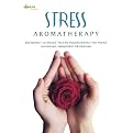 Stress Aromatherapy