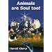 Animals are Soul Too!