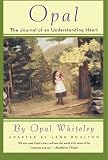 Opal: The Journal of an Understanding Heart