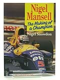 Nigel Mansell : the making of a champion