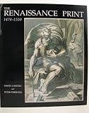 The Renaissance print : 1470-1550