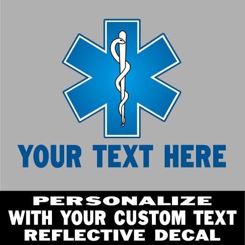 EMT EMS Paramedic Blue Star of Life Caduceus Reflective Decal - Personalized with Your Custom Text