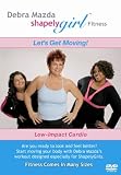 Debra Mazda ShapelyGirl Lets Get Moving!