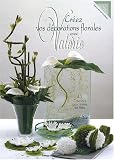 Revue Editions Didier Carpentier  / Créez vos décorations florales avec Valérie