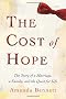 The Cost of Hope: A Memoir