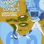 Under the Covers