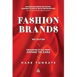 Fashion Brands: Branding Style from Armani to Zara