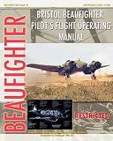 Bristol Beaufighter Pilot's Flight Operating Instructions