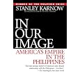 In Our Image: America's Empire in the Philippines