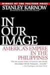 In Our Image: America's Empire in the...