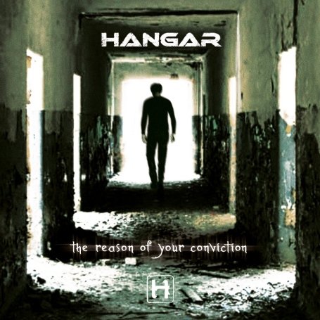 Hangar - The Reason Of Your Conviction - Zortam Music