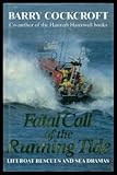 Fatal call of the running tide
