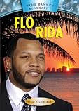 Flo Rida (Blue Banner Biographies)