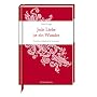 Jede Liebe ist ein Wunder: Gedichte, M�rchen & Gedanken