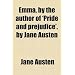Emma, by the author of 'Pride and prejudice'. by Jane Austen