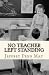 No Teacher Left Standing
