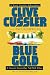 Blue Gold: A novel from the NUMA Files