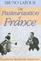 The Pasteurization of France