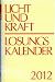 Produkt-Bild: Licht und Kraft. Losungskalender 2012: Andachten &uuml;ber Losung und Lehrtext