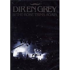 Dir En Grey - The Rose Trims Again