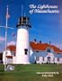 Lighthouses of Massachusetts: A Pictorial Guide to the Lighthouses of Massachusetts