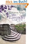 Der Lavendelgarten: Roman