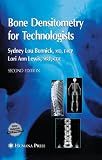 Bone Densitometry For Technologists