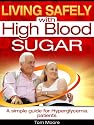 Living Safely with High Blood Sugar