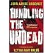 Handling the Undead