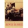 The Brewers' Big Horses
