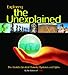 Exploring the Unexplained: The World's Greatest Marvels, Mysteries and Myths