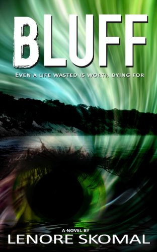 BLUFF by Lenore Skomal