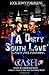A Dirty South Love