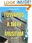 Towards a New Museum