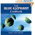 The Blue Elephant Cookbook: Royal Thai Cuisine by John Hellon