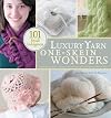 Luxury One-Skein Wonders