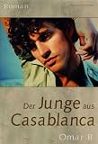 Der Junge aus Casablanca - Omar B.
