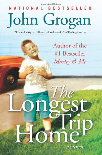 Cover image : The Longest Trip Home: A Memoir