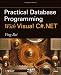 Practical Database Programming With Visual C#.NET