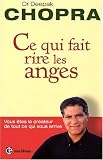 Ce qui fait rire les anges - Vous �tes le cr�ateur de tout ce qui vous arrive