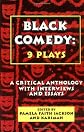 Black Comedy - 9 Plays: A Critical Anthology with Interviews and Essays