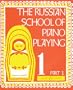 The Russian School of Piano Playing - Book 1, Part I