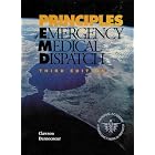 Principles of Emergency Medical Dispatch - How EMD Should Be Practiced in Modern Public... by  M.D. Jeff J. Clawson and EMT-P Kate Boyd Dernocoeur