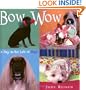 Bow Wow: A Day in the Life of Dogs