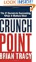 Crunch Point: The 21 Secrets to Succeeding When It Matters Most