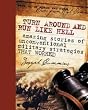 Turn Around & Run Like Hell: Amazing Stories of Unconventional Military Strategies That Worked