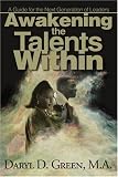 Awakening the Talents Within: A Guideline for the Next Generation of Leaders
