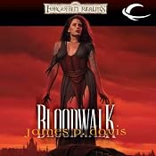 Bloodwalk: Forgotten Realms: The Wizards, Book 2 | James P. Davis