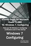 uCertify Guide for Microsoft Exam 70-680